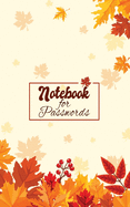 Notebook for Passwords: A Simple Password Journal Logbook To Protect Usernames and Password