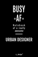 Notebook for Urban Designers / Urban Designer: awesome handy Note Book [120 blank lined ruled pages]