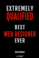 Notebook for Web Designers / Web Designer: awesome handy Note Book [120 blank lined ruled pages]