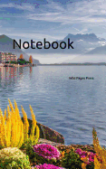 Notebook: lake mountains landscape Montreux Switzerland Swiss