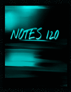 Notes 120: (8.5 x 11) Notebook
