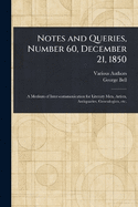 Notes and Queries, Number 60, December 21, 1850
