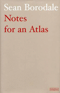Notes for an Atlas: Written Whilst Walking Around London