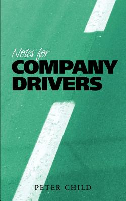 Notes for Company Drivers - Child, Peter