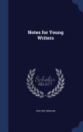 Notes for Young Writers