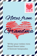 Notes from Grandma: Journal to Write In, Lined Notebook with prompts, a great gift to Grandchildren