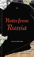 Notes from Russia: Hand-Made Street Notices - Plutser-Samo, Alexei (Text by), and Murray, Damon (Editor), and Sorrell, Stephen (Editor)