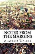 Notes from the Margins: Essays on Modern Culture