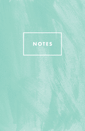 Notes: Mint Green Watercolor Paperback Journal / Diary / Notebook with 100 Lined, Cream-colored Pages for Writing Notes and Hand-Painted Design Elements by The Prime Floridian