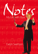 Notes: My Life with Music