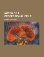 Notes of a Professional Exile