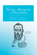 Notes on Bergson and Descartes