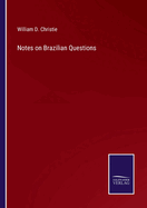 Notes on Brazilian Questions