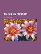 Notes on Friction