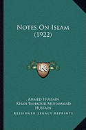 Notes On Islam (1922)