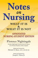 Notes On Nursing: Annotated Nursing Student Edition