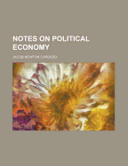 Notes on Political Economy