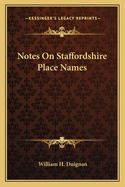 Notes on Staffordshire Place Names