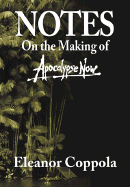 Notes on the Making of Apocalypse Now