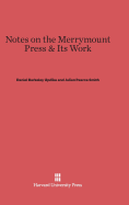 Notes on the Merrymount Press & Its Work