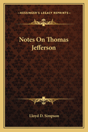 Notes on Thomas Jefferson