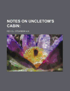 Notes on Uncletom's Cabin
