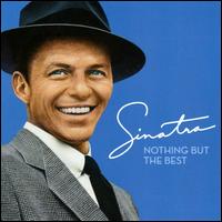 Nothing But the Best: The Frank Sinatra Collection [2014] - Frank Sinatra