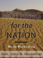 Nothing for the Nation: Who Got What Out of Iraq
