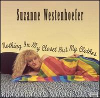 Nothing in My Closet But My Clothes - Suzanne Westenhoefer