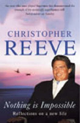Nothing Is Impossible: Reflections of a New Life - Reeve, Christopher