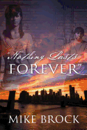 "Nothing Lasts Forever"