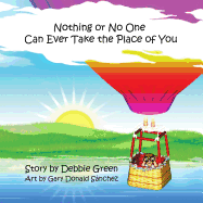 Nothing or No One Can Ever Take the Place of You