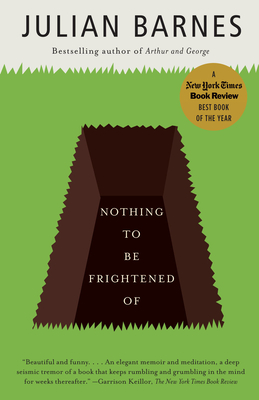 Nothing to Be Frightened of - Barnes, Julian