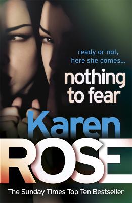Nothing to Fear (The Chicago Series Book 3) - Rose, Karen