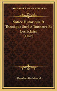 Notice Historique Et Theorique Sur Le Tonnerre Et Les Eclairs (1857)