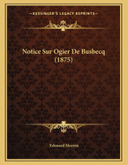 Notice Sur Ogier de Busbecq (1875)