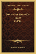 Notice Sur Pierre de Brach (1858)