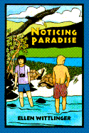 Noticing Paradise - Wittlinger, Ellen