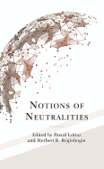 Notions of Neutralities