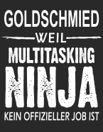 Notizbuch: F?r Goldschmiede, ?ber 100 Seiten Dot Grid Punkteraster F?r Alle Notizen, Termine Oder Skizzen, Jounal Format A4+