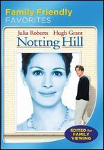 Notting Hill (Family Friendly Version)