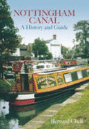 Nottingham Canal: A History and Guide