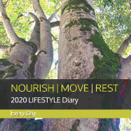 Nourish Move Rest: 2020 LIFESTYLE Diary