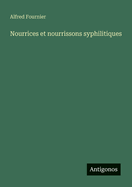 Nourrices Et Nourrissons Syphilitiques