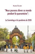 Nous pouvons ?lever ce monde pendant la quarantaine: La Scientology et la pand?mie de 2020