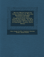 Nouveau Manuel Complet de Chimie Amusante: Ou, Nouvelles Recreations Chimiques, Contenant Une Suite D'Experiences D'Une Execution Facile Et Sans Danger, Ain Qu'un Grand Nombre de Faits Curieux Et Instructifs