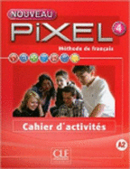 Nouveau Pixel: Cahier d'activites 4