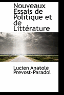 Nouveaux Essais de Politique Et de Litterature