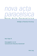 Nova ACTA Paracelsica 28/2018: Beitraege Zur Paracelsus-Forschung