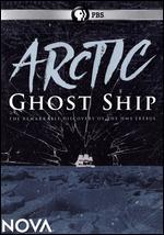 NOVA: Arctic Ghost Ship